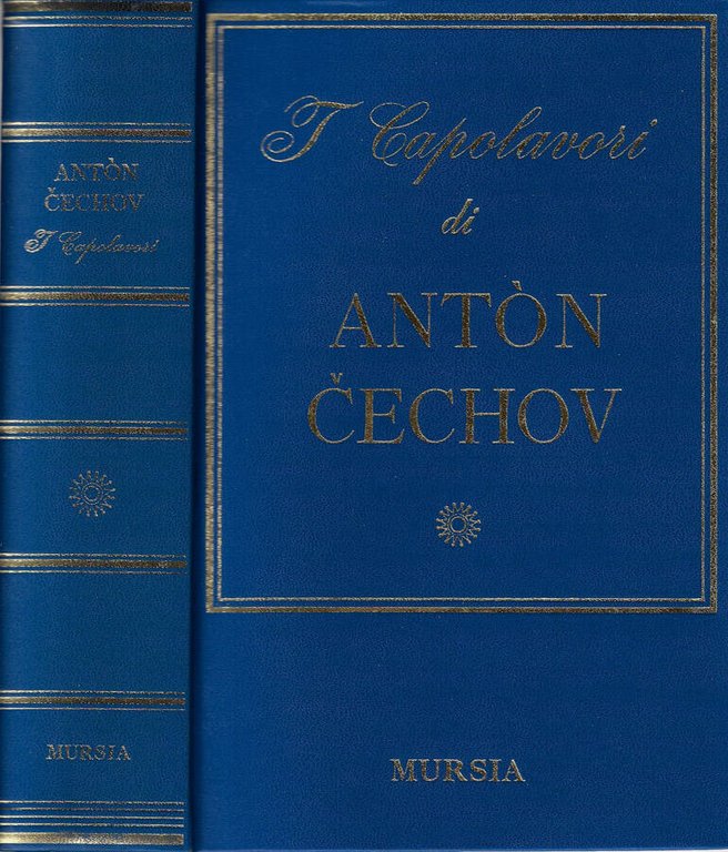 I capolavori di Anton P. Cechov
