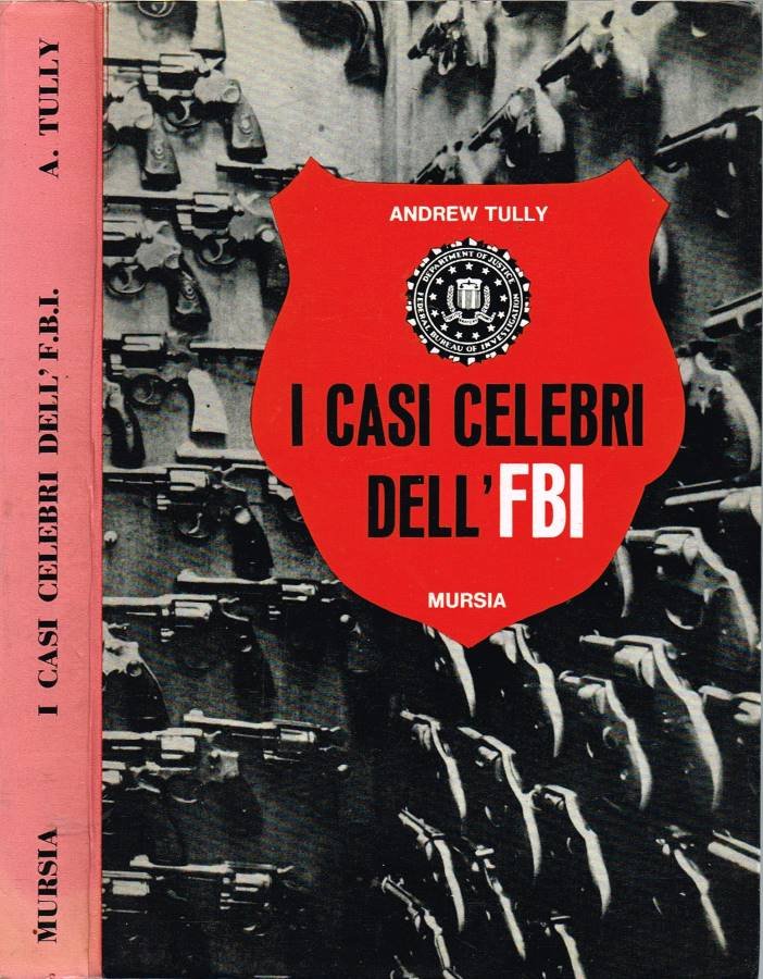 I casi celebri del Federal Bureau of Investigation FBI