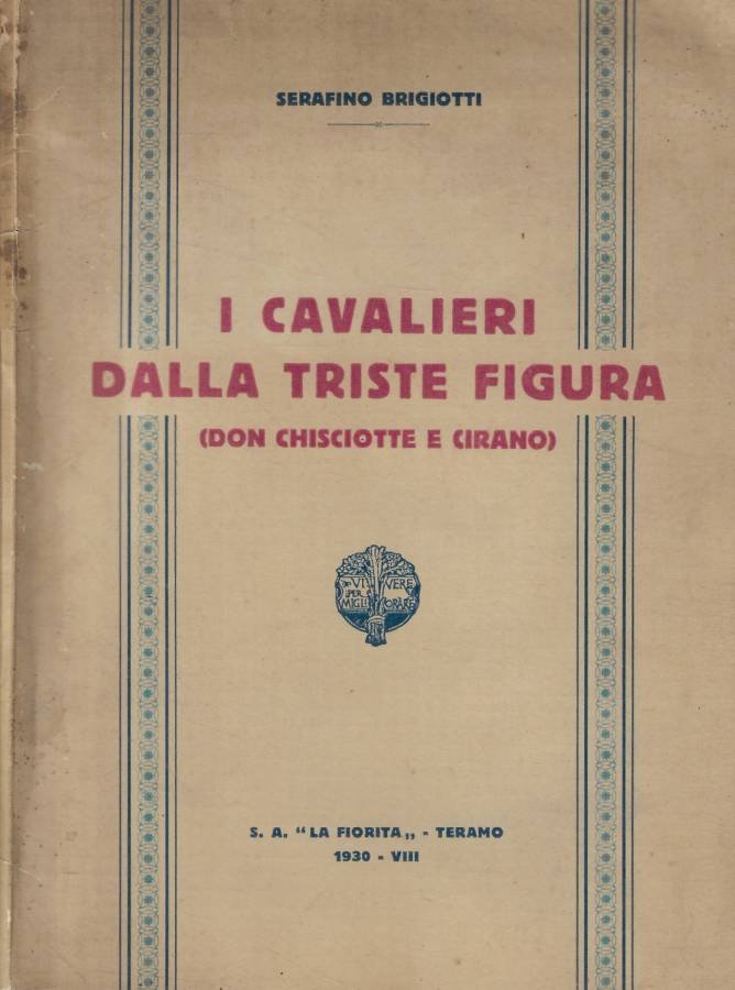 I cavalieri dalla triste figura (Don Chisciotte e Cirano)