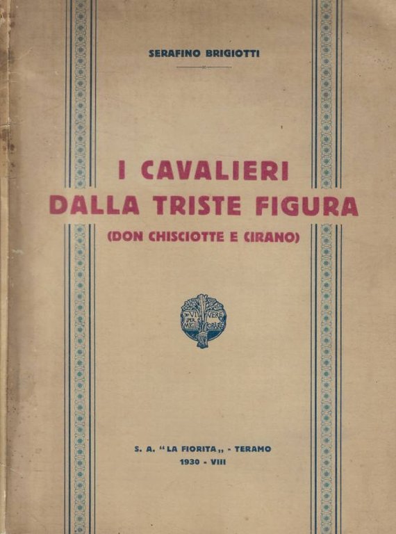 I cavalieri dalla triste figura (Don Chisciotte e Cirano)