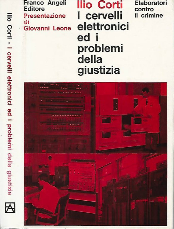 I cervelli elettronici ed i problemi della giustizia