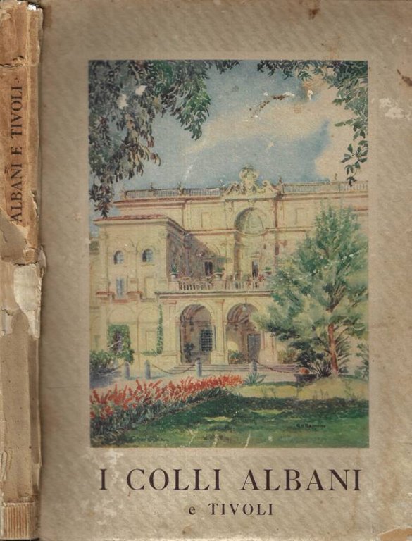 I Colli Albani e Tivoli