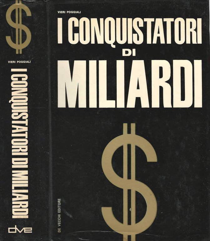 I Conquistatori di Miliardi