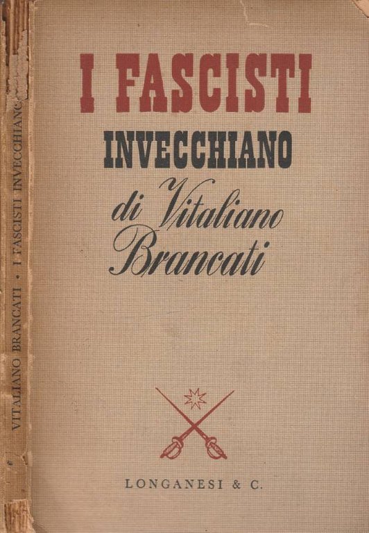 I fascisti invecchiano