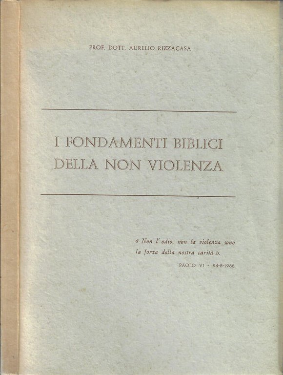 I fondamenti biblici della non violenza