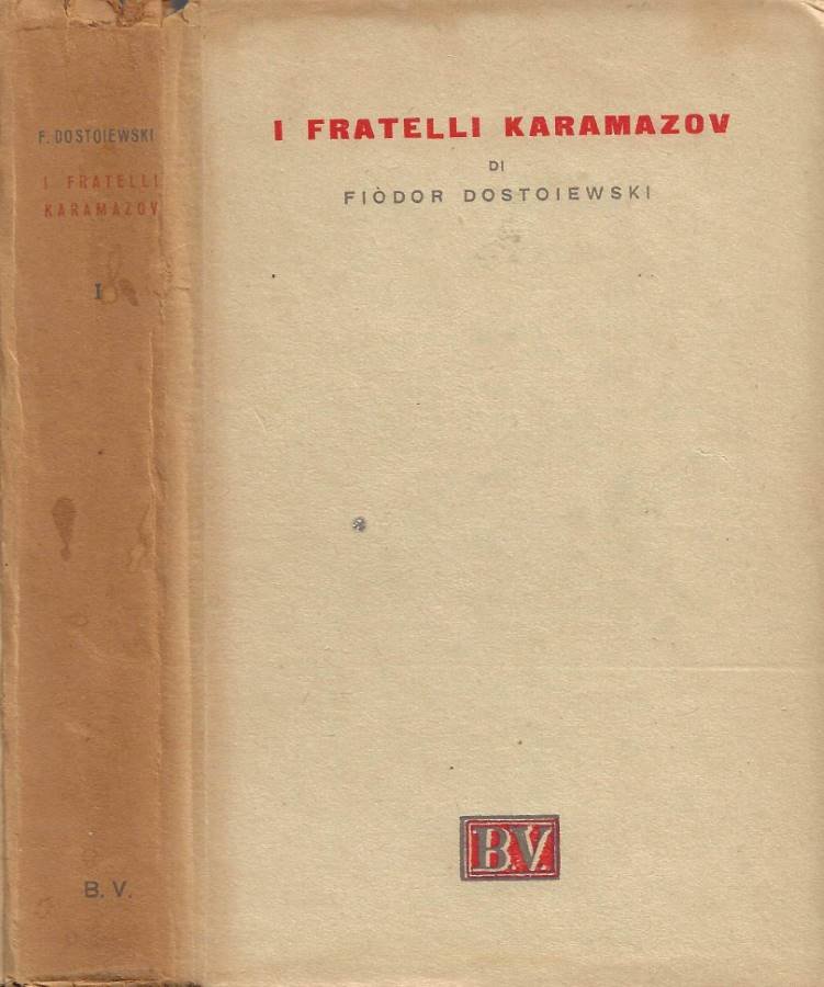 I Fratelli Karamazov. Vol. I