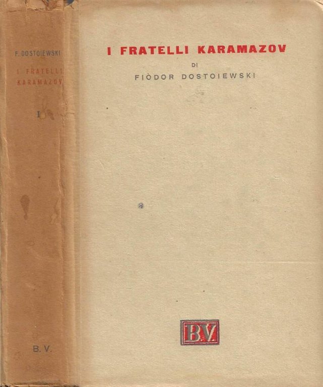 I Fratelli Karamazov. Vol. I