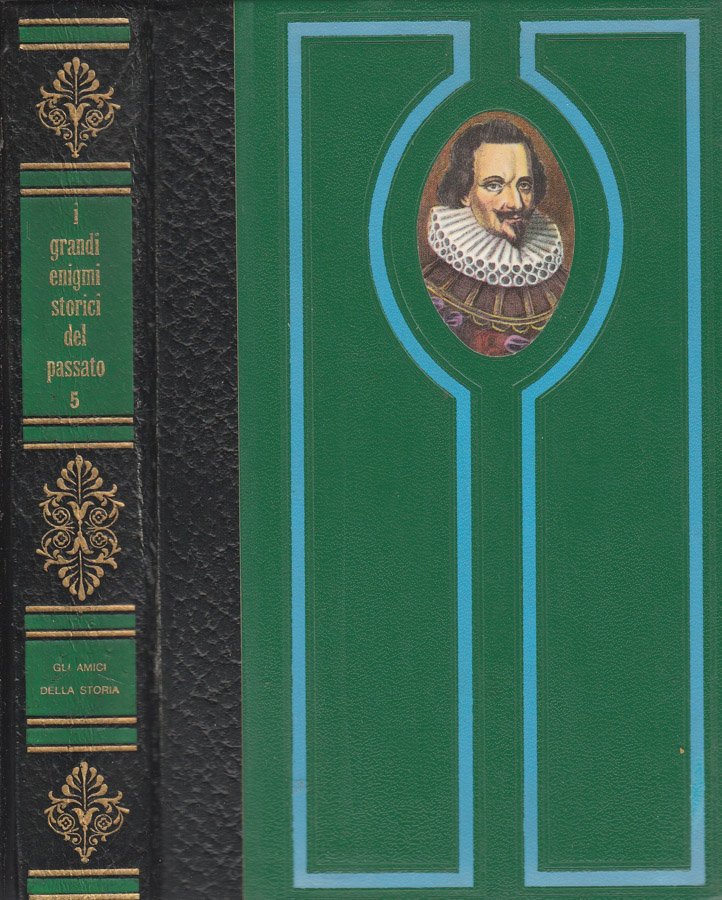 I grandi enigmi storici del passato vol 5