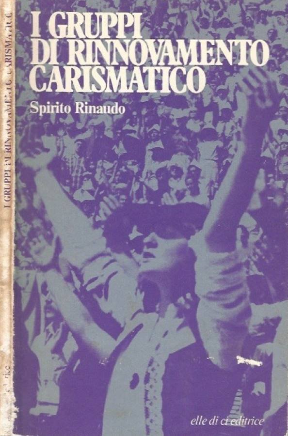 I gruppi di rinnovamento carismatico