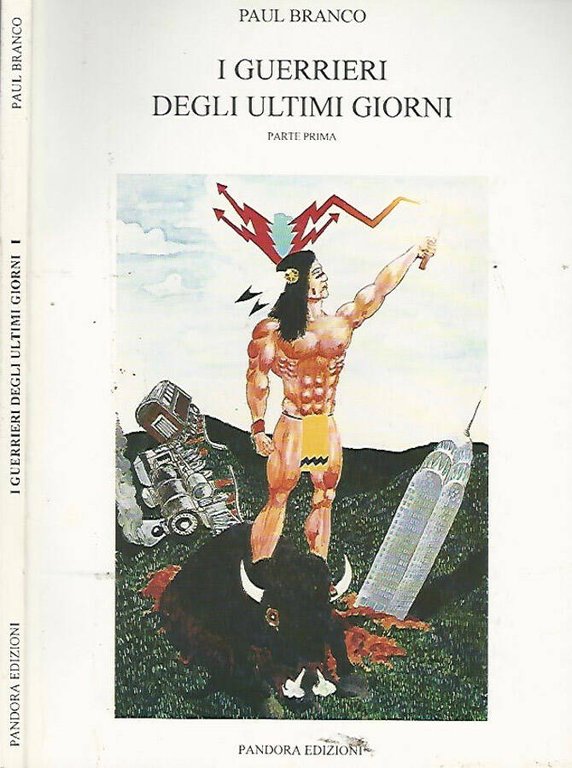 I guerrieri degli ultimi giorni