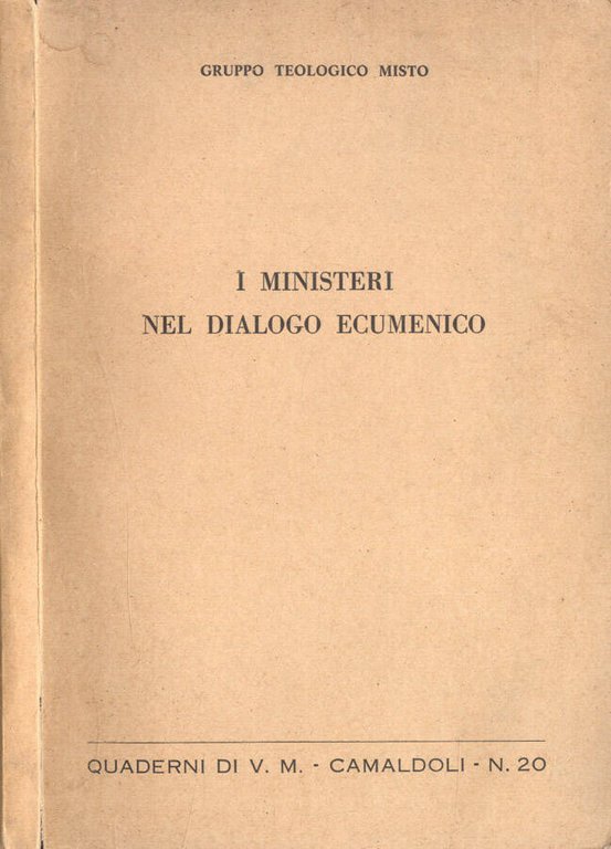 I ministeri nel dialogo ecumenico