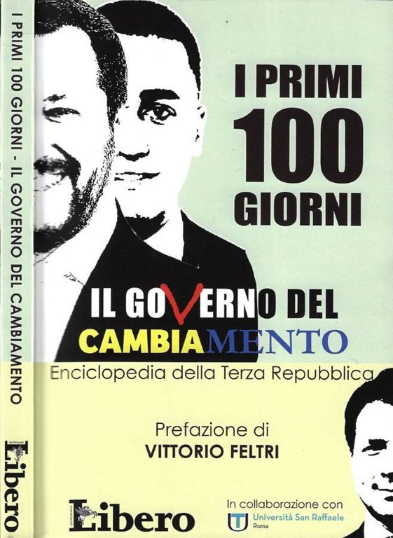 I primi 100 giorni. Il governo del cambiamento