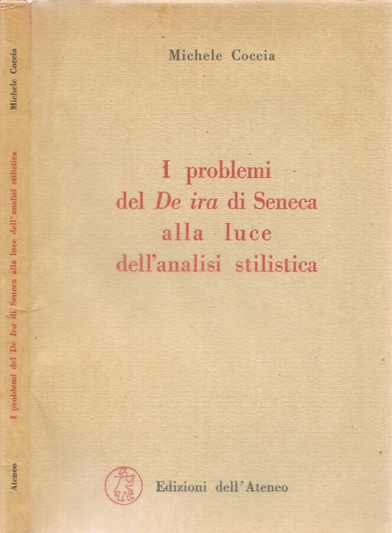 I problemi del De ira di Seneca alla luce dell'analisi …