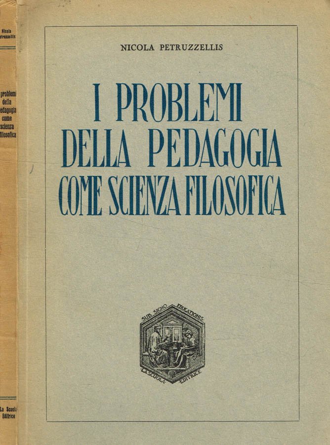 I problemi della pedagogia come scienza filosofica