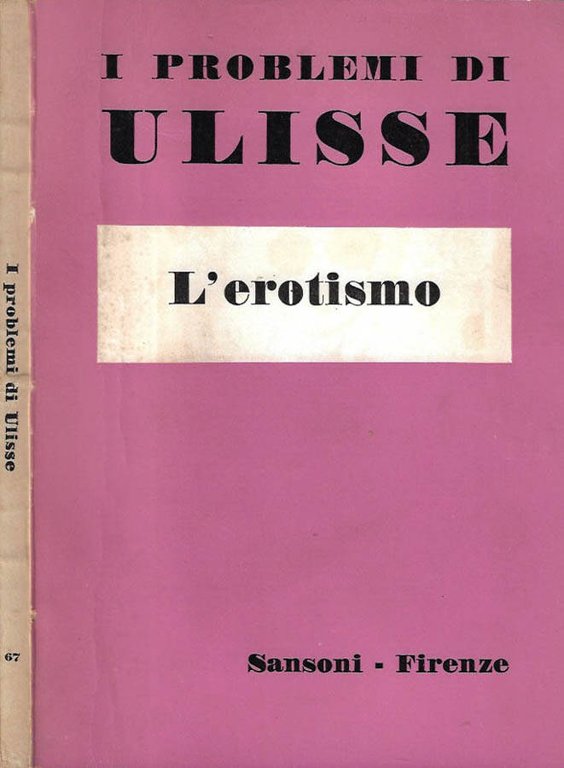 I problemi di Ulisse - L'Erotismo Anno XXIII - Vol. …