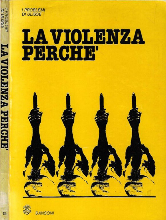 I problemi di Ulisse. Anno XXXII, vol. XIV, fasc. LXXXVI, …
