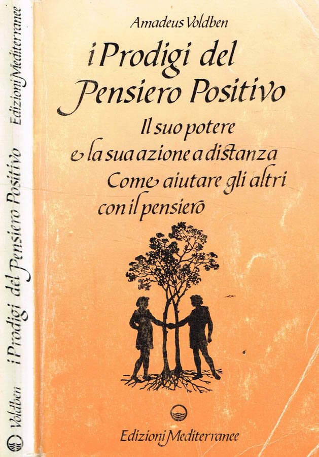 I prodigi del pensiero positivo