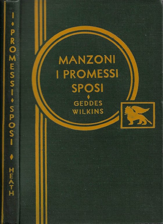 I Promessi Sposi. Storia milanese del secolo XVII scoperta e rifatta da Alessandro Manzoni. Chapters I-III