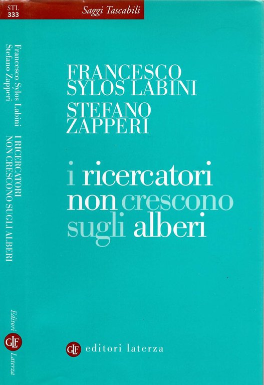 I ricercatori non crescono sugli alberi