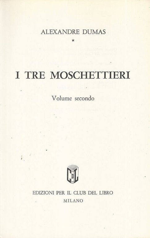 I tre Moschettieri Volume II