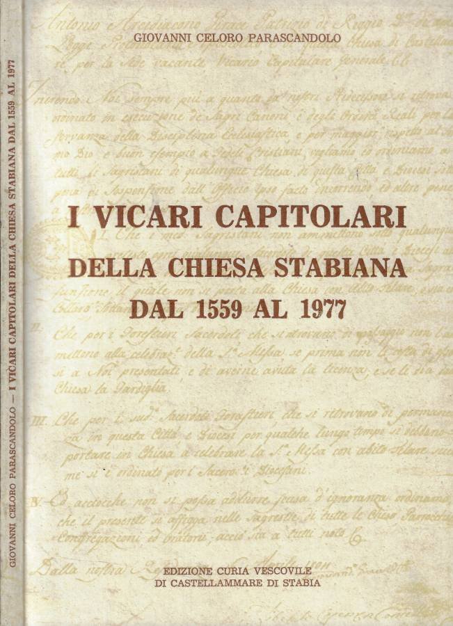 I vicari capitolari della Chiesa Stabiana dal 1559 al 1977