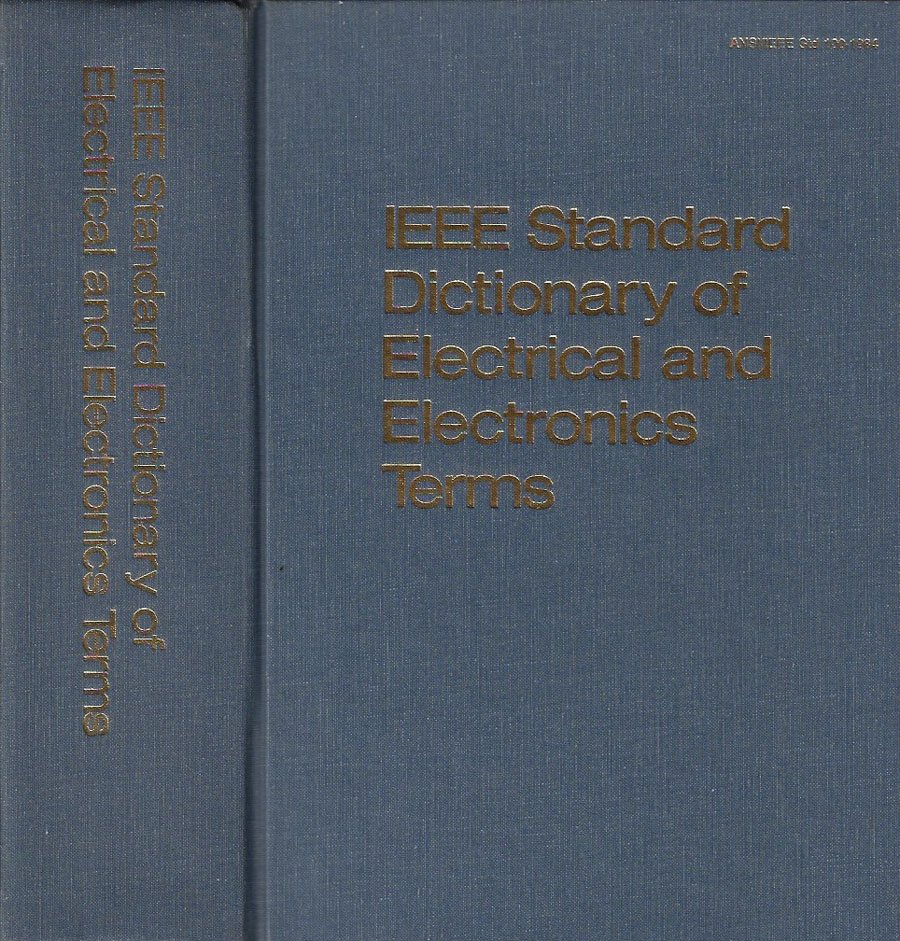 IEEE Standard Dictionary of Electrical and Electronics Terms
