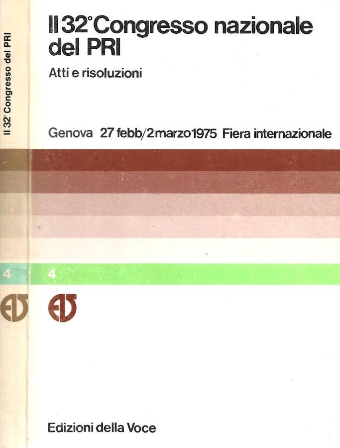 Il 32° Congresso nazionale del PRI. Atti e risoluzioni | Immagine principale