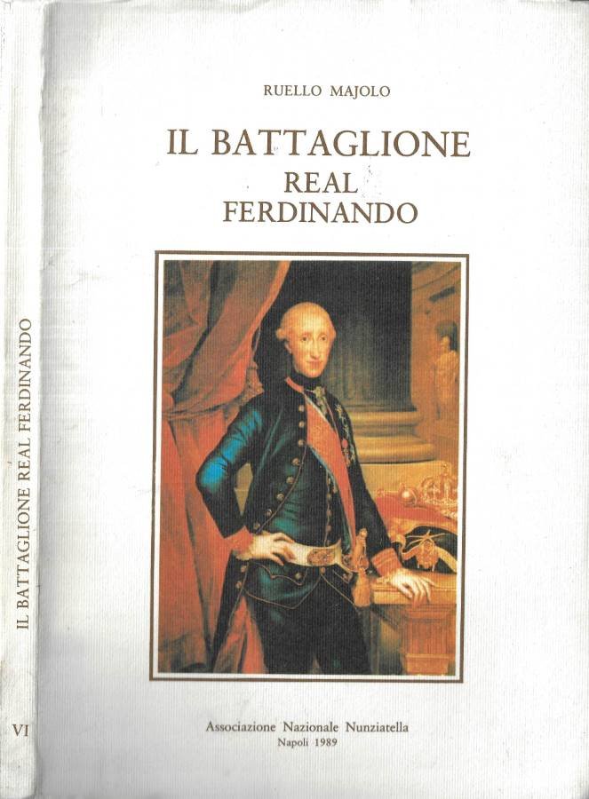 Il battaglione Real Ferdinando