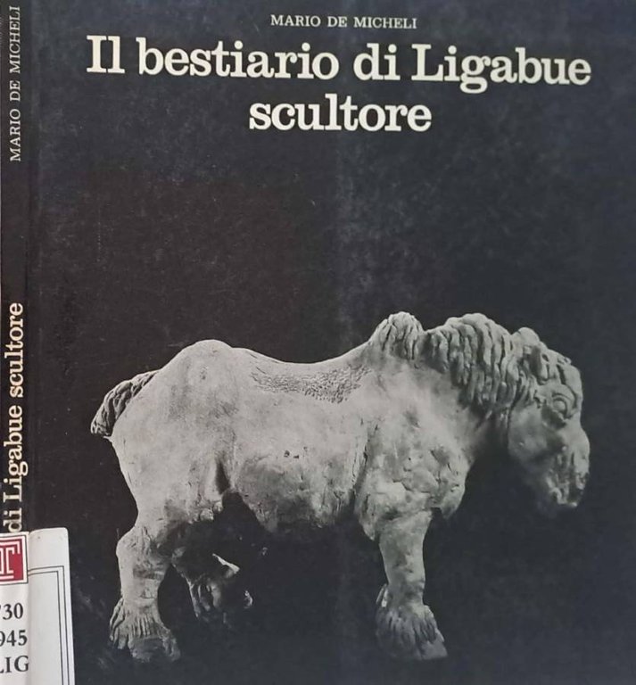 Il bestiario di Ligabue scultore