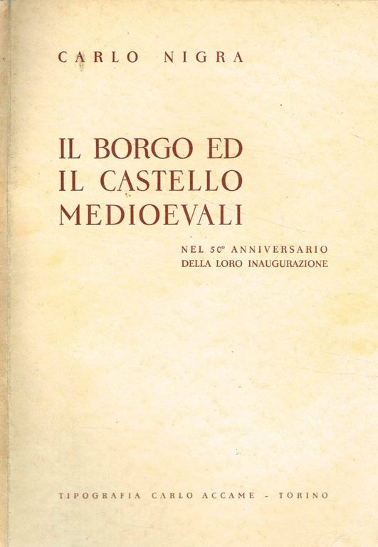 Il borgo ed il castello medioevali nel 50°anniversario della loro …