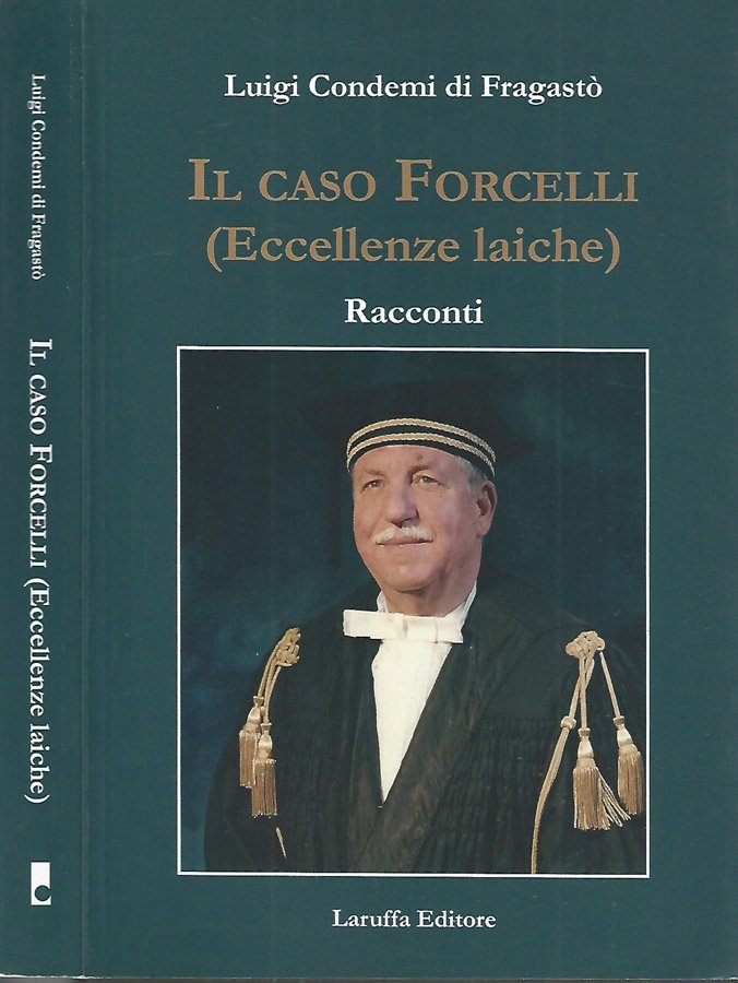 Il caso Forcelli (Eccellenze laiche) | Immagine principale