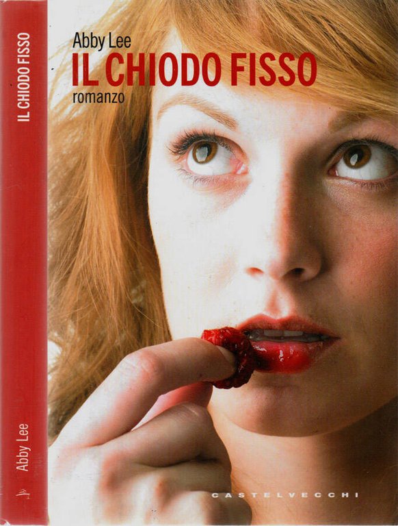 Il chiodo fisso