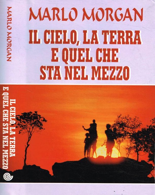 Il cielo, la terra e quel che sta nel mezzo