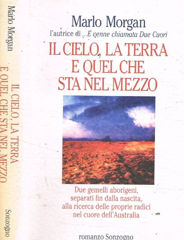 Il cielo, la terra e quel che sta nel mezzo