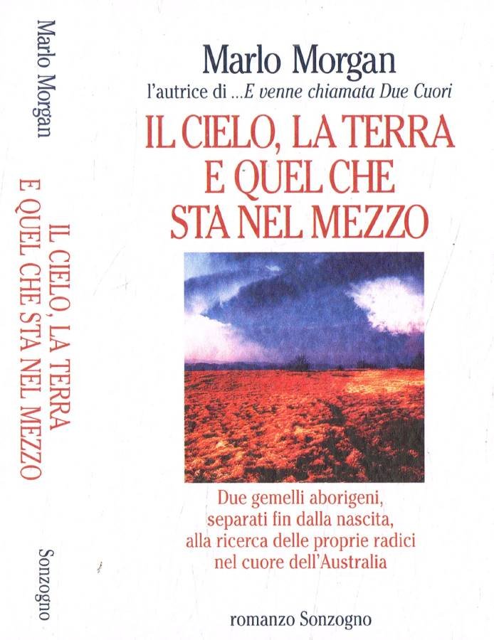 Il cielo, la terra e quel che sta nel mezzo