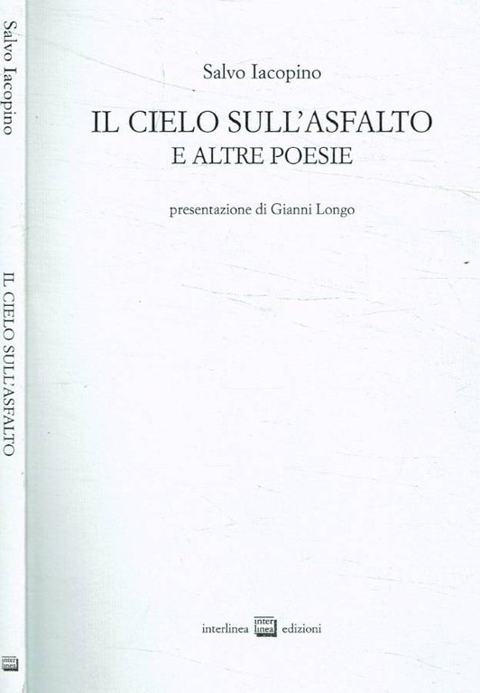Il cielo sull'asfalto e altre poesie