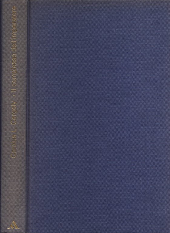 Il complesso dell' imperatore