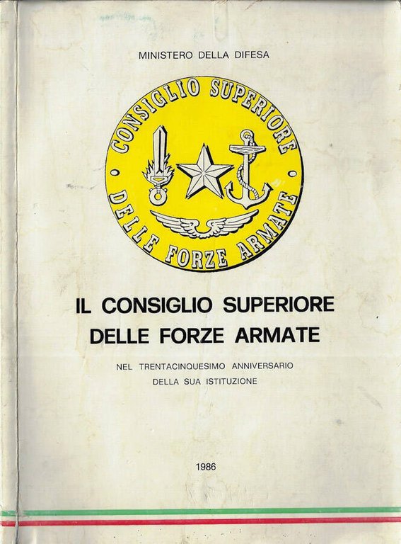 Il Consiglio Superiore delle Forze Armate