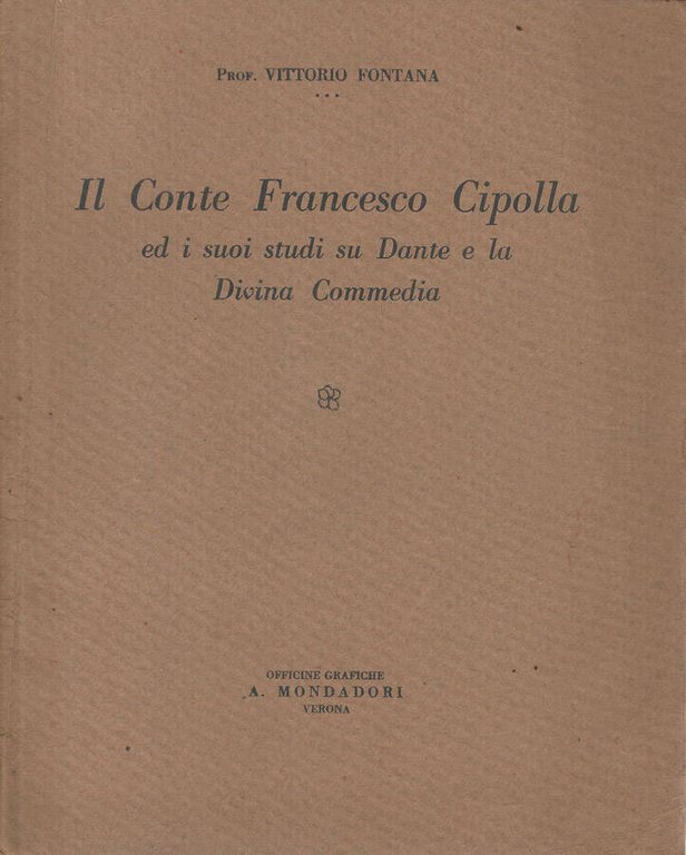 Il Conte Francesco Cipolla ed i suoi studi su Dante …