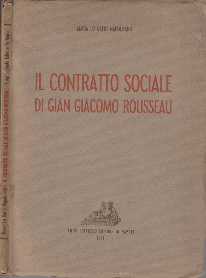 Il contratto sociale di Gian Giacomo Rousseau (Autografo)