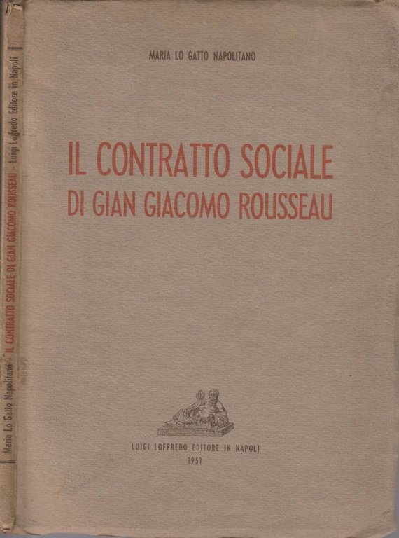 Il contratto sociale di Gian Giacomo Rousseau (Autografo)