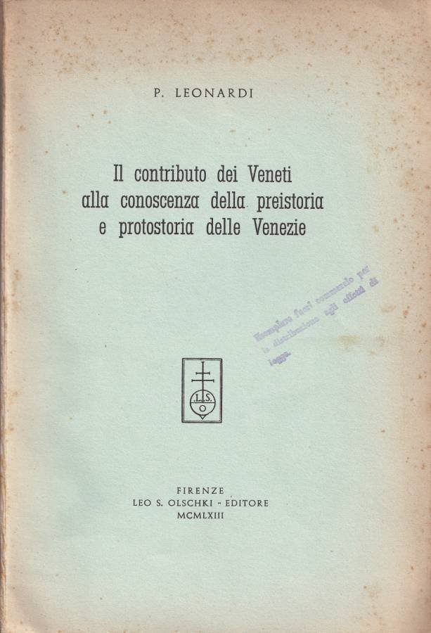 Il contributo dei Veneti alla conoscenza della preistoria e protostoria …
