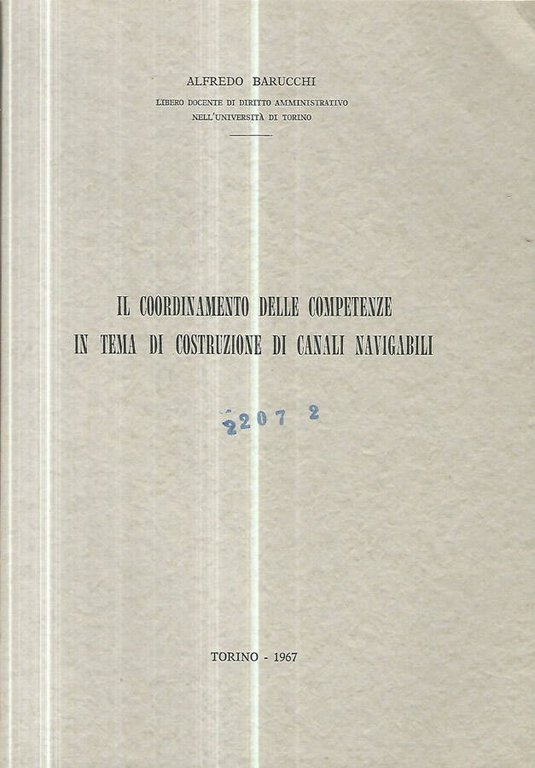 Il coordinamento delle competenze in tema di costruzione di canali …