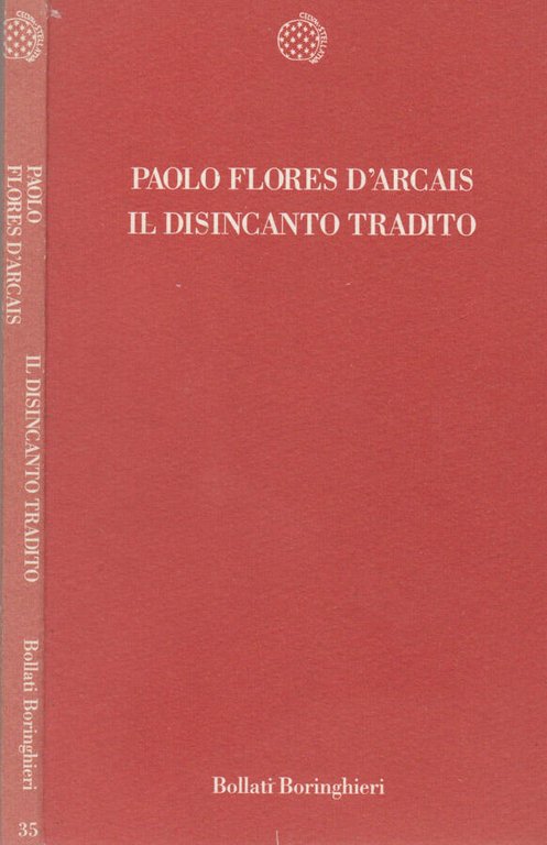 Il disincanto tradito