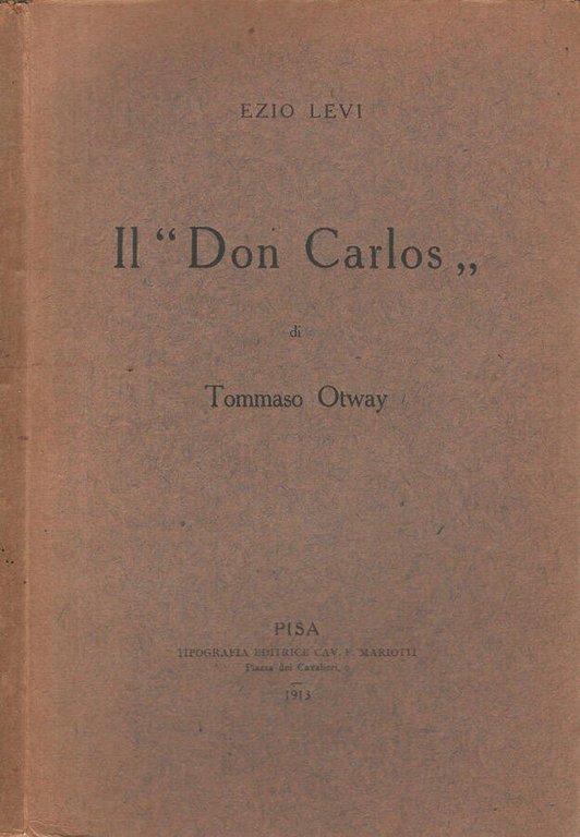Il "Don Carlos" di Tommaso Otway