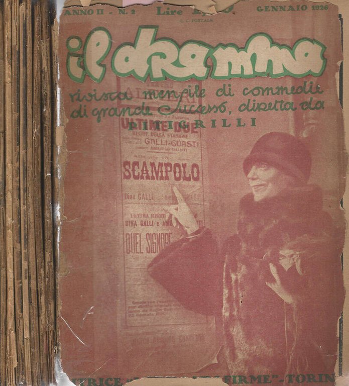Il Dramma. Rivista mensile di commedie di grande successo