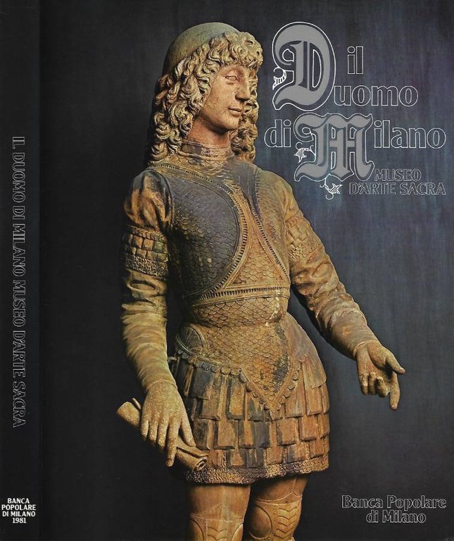 Il Duomo di Milano, museo d'arte sacra