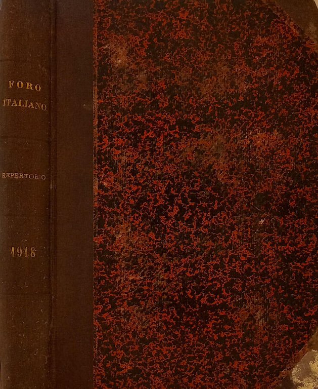 Il Foro Italiano - Repertorio Generale Annuale di Giurisprudenza, Bibliografia …
