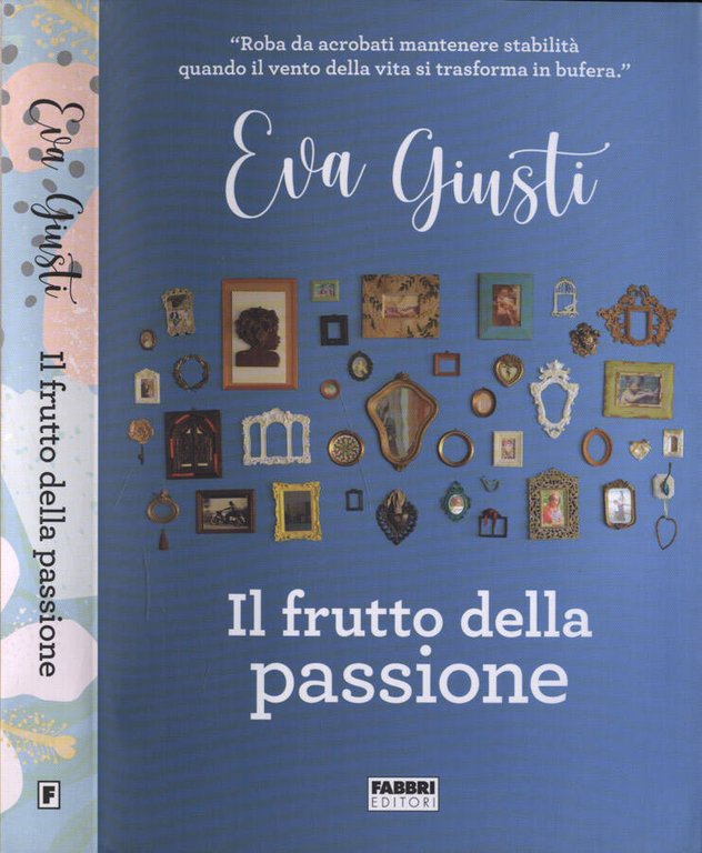 Il frutto della passione