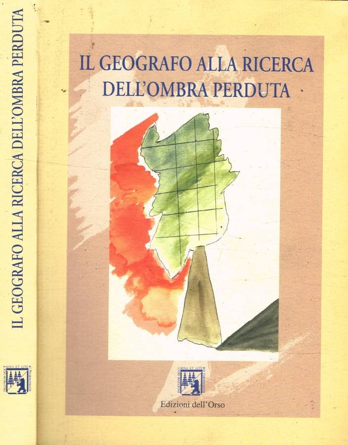 Il geografo alla ricerca dell'ombra perduta